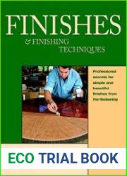 Finishes and Finishing Techniques Professional Secrets for Simple & Beautiful Finish