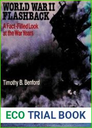 World War II Flashback A Fact-Filled Look at the War Years