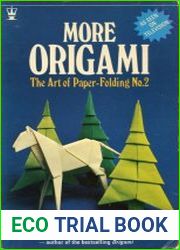 More Origami The Art of Paper-Folding No. 2