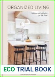Organized Living Solutions and Inspiration for Your Home