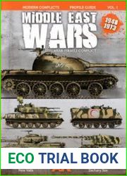 Middle East Wars Arab-Israeli Conflict 1948-1973 (Modern Conflict Profile Guide Vol.I)