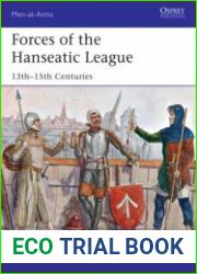 Osprey Men at Arms 494 - Forces of the Hanseatic League 13th-15th Centuries