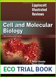 Lippincott Illustrated Reviews Cell and Molecular Biology (Lippincott Illustrated Reviews Series) 2nd, North American Edition