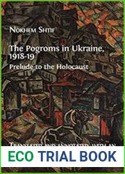 The Pogroms in Ukraine, 1918-19 Prelude to the Holocaust