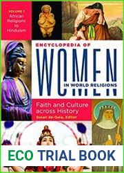 Encyclopedia of Women in World Religions 2 volumes Faith and Culture across History