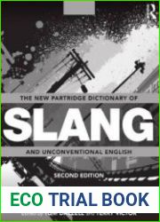 The New Partridge Dictionary of Slang and Unconventional English