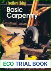 Southern Living Basic Carpentry Tools and Materials, Rough Carpentry, Finish Work