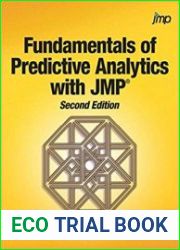 Fundamentals of Predictive Analytics with JMP 2nd Edition