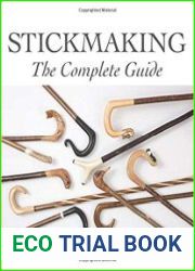 Stickmaking The Complete Guide