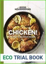 Good Housekeeping Chicken! 75+ Easy & Delicious Recipes
