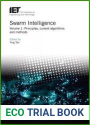Swarm Intelligence - Volume 1 Principles, current algorithms and methods