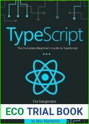 TypeScript The Complete Beginner’s Guide to TypeScript