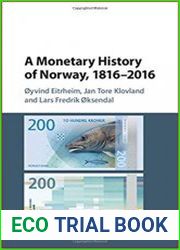 A Monetary History of Norway, 1816-2016