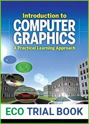 Introduction to Computer Graphics A Practical Learning Approach