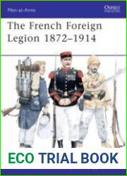 French Foreign Legion 1872-1914 (Osprey Men-at-Arms 461)