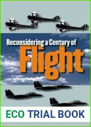 Reconsidering a Century of Flight
