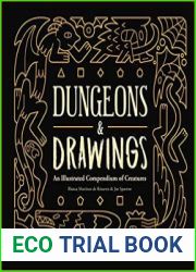 Dungeons and Drawings An Illustrated Compendium of Creatures