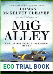 MiG Alley The US Air Force in Korea, 1950-53