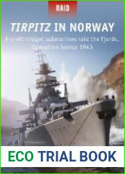 Tirpitz in Norway X-craft midget submarines raid the fjords, Operation Source 1943