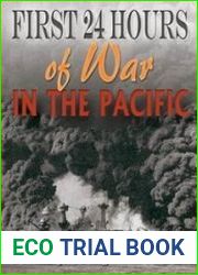 First 24 Hours of War in the Pacific