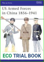 US Armed Forces in China 1856-1941 (Osprey Men-at-Arms 455)