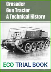 Crusader Gun Tractor A Technical History
