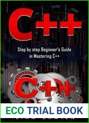 C++ Step by step Beginners Guide in Mastering C++