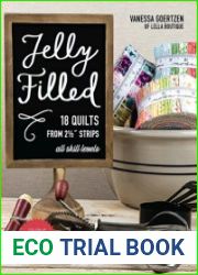 Jelly Filled -18 Quilts from 2 1/2|| Strips All Skill Levels