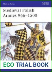 Medieval Polish Armies 966-1500 (Osprey Men-at-Arms 445)