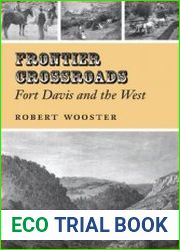 Frontier Crossroads Fort Davis and the West