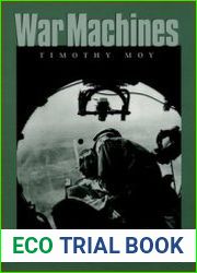 War Machines Transforming Technologies in the U.S. Military, 1920-1940