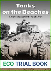 Tanks on the Beaches A Marine Tanker in the Pacific War