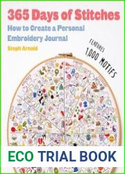 365 Days of Stitches How to Create a Personal Embroidery Journal