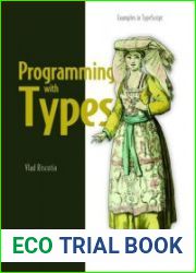 Programming with Types 1st Edition (+code)
