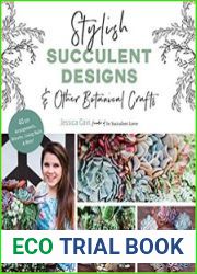 Stylish Succulent Designs & Other Botanical Crafts
