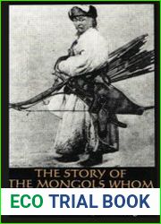 The Story of the Mongols Whom We Call the Tartars