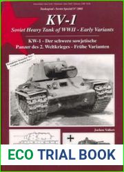 KV-1 Soviet Heavy Tanks of WWII - Early Variants / KW-1 - Der schwere sowjetische Panzer des 2. Weltkrieges - Fruhe Varianten (Tankograd Soviet Speci)