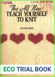 The All New Teach Yourself to Knit