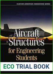 Aircraft structures for engineering students - Sixth Edition