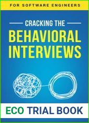 Cracking the Behavioral Interviews for Software Engineers