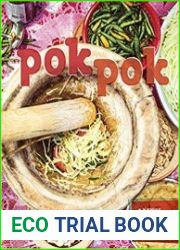 Pok Pok Food and Stories from the Streets, Homes, and Roadside Restaurants of Thailand