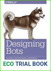 Designing Bots Creating Conversational Experiences
