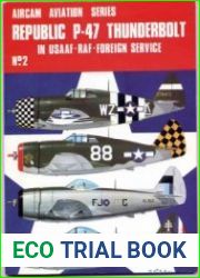 Republic P-47 Thunderbolt in USAAF, RAF, Foreign service (Aircam Aviation Series 2)