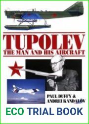 Tupolev The Man and His Aircraft