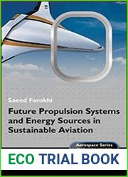 Future Propulsion Systems and Energy Sources in Sustainable Aviation (Aerospace Series)