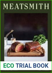 Meatsmith Home Cooking For Friends And Family