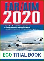 FAR/AIM 2020 Up-to-Date FAA Regulations / Aeronautical Information Manual (FAR/AIM Federal Aviation Regulations)