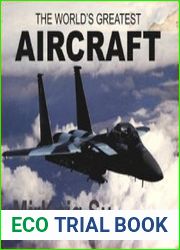 The World’s Greatest Aircraft