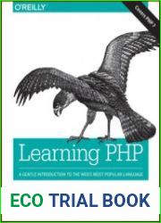 Learning PHP A Gentle Introduction to the Web’s Most Popular Language