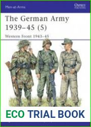 The German Army 1939-1945 (5) Western Front 1943-1945 (Osprey Men-at-Arms 336)